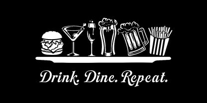 Black Friday Sale - Drink. Dine. Repeat.